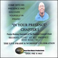 Pastor Rodney Hamright - In Your Presence lyrics