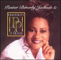 Pastor Beverly Y. Jackson - Pastor Beverly Y. Jackson and Prosperity in ... lyrics