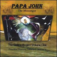 Papa John - The Gideon Project, Vol. 1 lyrics