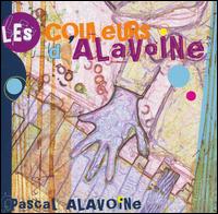 Pascal Alavoine - Les Couleurs d'Alavoine lyrics