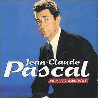 Jean-Claude Pascal - Nous les Amoureux lyrics
