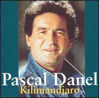Pascal Danel - Kilimandjaro lyrics