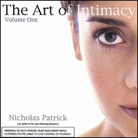 Nicholas Patrick - The Art of Intimacy, Vol. 1 lyrics