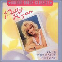 Patty Ryan - Love Is the Name of the Game lyrics