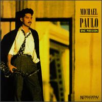 Michael Paulo - One Passion lyrics