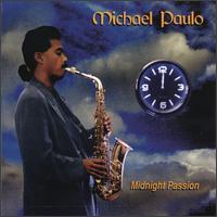 Michael Paulo - Midnight Passion lyrics