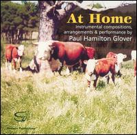 Paul Hamilton Glover - At Home lyrics