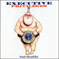 Paul Shanklin - Executive Privileges lyrics