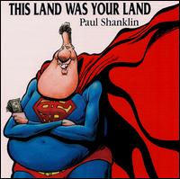Paul Shanklin - This Land Was Your Land lyrics
