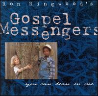 The Gospel Messengers - You Can Lean on Me lyrics