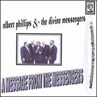 Albert Phillips & the Divine Messengers - A Message from the Messengers lyrics