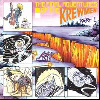 Krewmen - The Final Adventures of the Krewmen lyrics