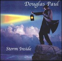 Douglas Paul - Storm Inside lyrics