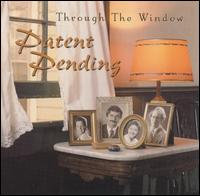 Patent Pending - Through the Window lyrics
