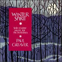 Paul Greaver - Winter Spirit: Solo Guitar Music for the Holidays lyrics