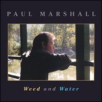 Paul Marszalek - Weed and Water lyrics