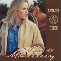 Pauline Reese - Trail to Monterrey lyrics