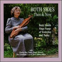 Betty Smith - Both Sides: Then and Now lyrics