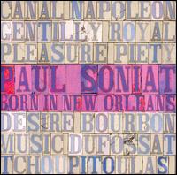 Paul Soniat - Born in New Orleans lyrics
