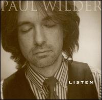 Paul Wilder - Listen lyrics