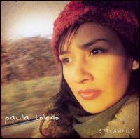 Paula Toledo - Stay Awhile lyrics