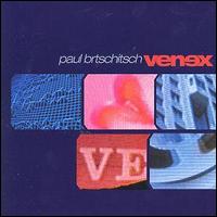 Paul Brtschitsch - Venex lyrics