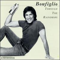 Robert Bonfiglio - Through the Raindrops lyrics