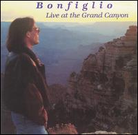 Robert Bonfiglio - Live at the Grand Canyon lyrics