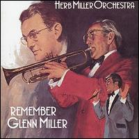 Herb Miller - Remember Glenn Miller lyrics