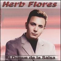 Herb Flores - El Duque de la Salsa lyrics