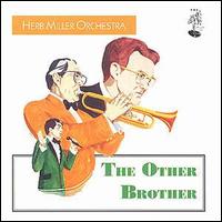 Herb Miller Orchestra - The Other Brother lyrics