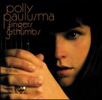 Polly Paulusma - Fingers & Thumbs lyrics