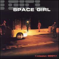 Space Girl - Mission 0001 lyrics