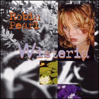 Robin Pearl - Wisteria lyrics