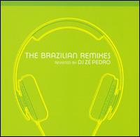 DJ Ze Pedro - Brazilian Remixes: Revisited By DJ Z Pedro lyrics