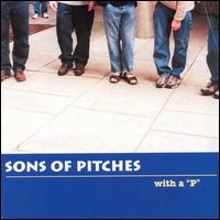 Sons of Pitches - With a "P" lyrics