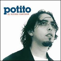 Potito - El Ultimo Cantaor lyrics