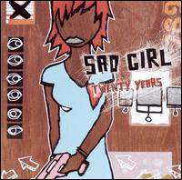 Sad Girl - Twenty Years lyrics