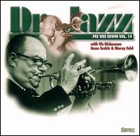 Pee Wee Irwin - Dr. Jazz, Vol. 14: Pee Wee Irwin lyrics