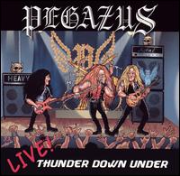 Pegazus - Live! Thunder Down [Australia Bonus Tracks] lyrics