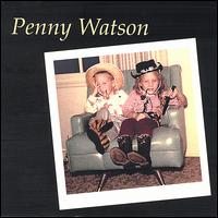 Penny Watson - Penny Watson lyrics