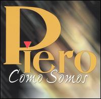 Piero - Como Somos lyrics