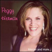 Peggy Herman - Mercer & More lyrics