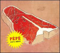 Pepe et Sa Guitare - 100% Boeuf lyrics