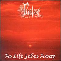 Penitent - As Life Fades Away lyrics