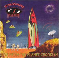 WordSound I Powa - WordSound I Powa: Live from the Planet Crooklyn lyrics