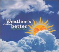 The Perfect View - Weather's Gettin Better lyrics