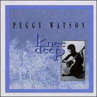 Peggy Watson - Knee Deep lyrics