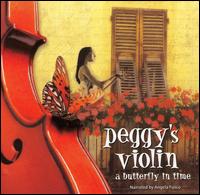 Peggy Hills - Peggy's Violin, a Butterfly in Time lyrics