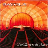 Payola - For Those Who Know lyrics